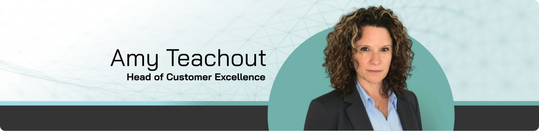 Amy Teachout, Head of Customer Excellence at Ensorcell